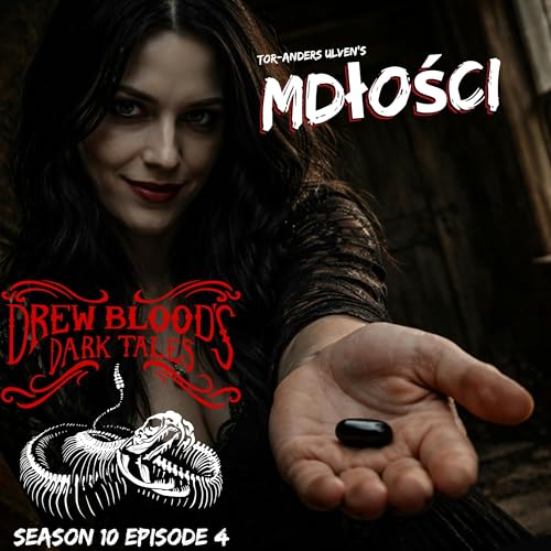S10E04 - "Mdlosci" - Drew Blood