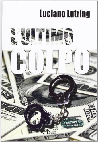  L\'ultimo colpo