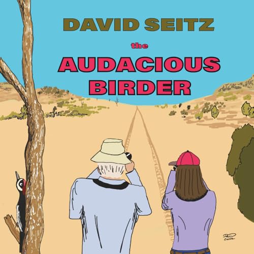 The Audacious Birder