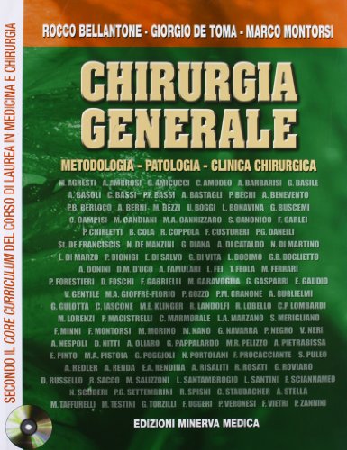 Minerva Chirurgia generale. Metodologia, patologia, clinica chirurgica. Con CD-ROM