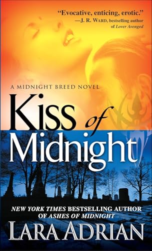 Kiss of Midnight (By: Lara Adrian)