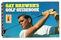 Gay Brewer's Golf Guidebook: Basic Form and Playing Techniques for Young People B00IN6Y8G0 Book Cover
