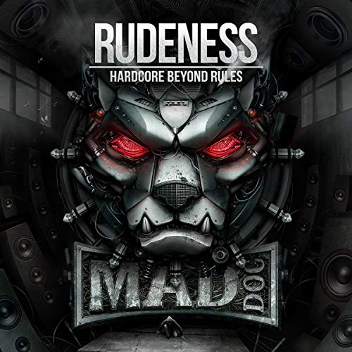 RUDENESS - Hardcore beyond rules [Explicit]