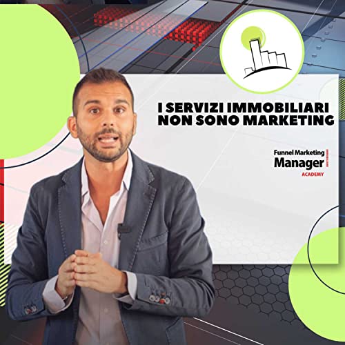 I Servizi Immobiliari non sono Marketing