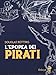 L'epopea Dei Pirati - 3