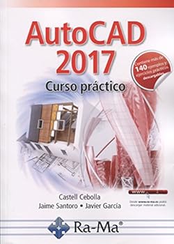 Autocad 2017. Curso práctic...