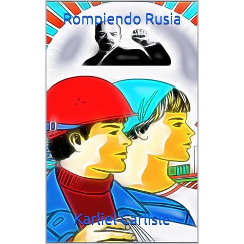 Rompiendo Rusia Audiolibro Por Karliel Carlisle arte de portada