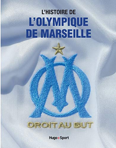 Télécharger L'histoire de l'Olympique de Marseille Livre PDF Gratuit