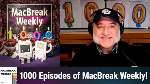 MBW 1000: Death by Chocolate - The 1000th Episode of MacBreak Weekly Podcast Por  arte de portada