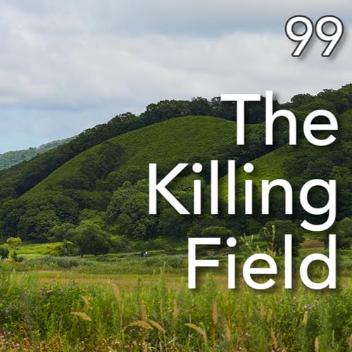 Brimroar Hills - Ep. 99 &ldquo;The Killing Field&rdquo;
