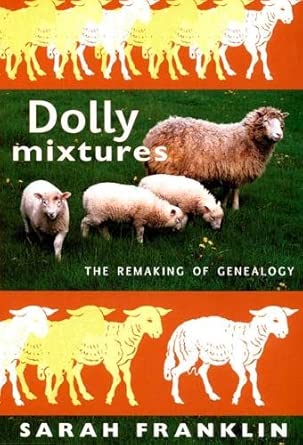Dolly Mixtures: The Remaking of Genealogy book cover