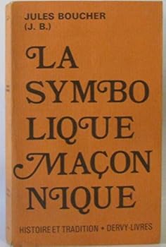 Paperback La Symbolique Maconnique [French] Book