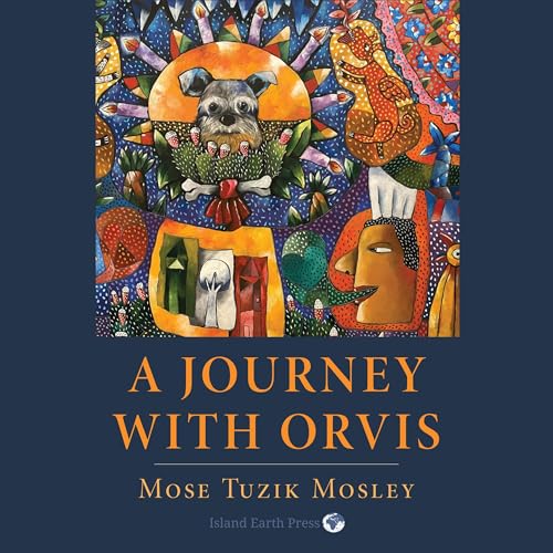 A Journey with Orvis by Mose Tuzik Mosley episode artwork