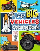 Vehicles Coloring Book for Kids B0CKZ5YQMD Book Cover