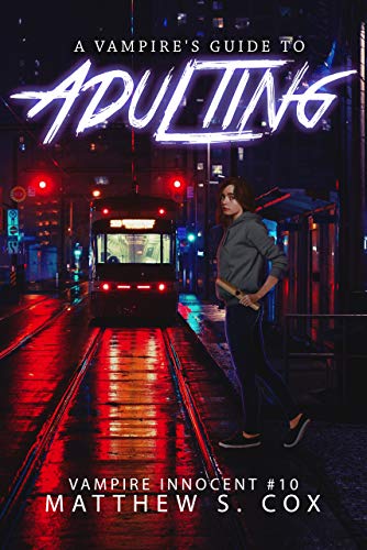 A vampire's guide to adulting (vampire innocent book 10…