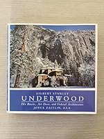 Gilbert Stanley Underwood, His Rustic, Art Deco, and Federal Architecture 093471018X Book Cover