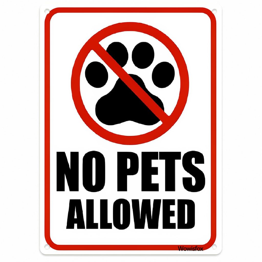No Pets Allowed Sign, 8 x 12 Inch Aluminum with Mounting Holes