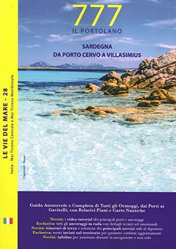 Sardegna. Da Porto Cervo a Villasimius
