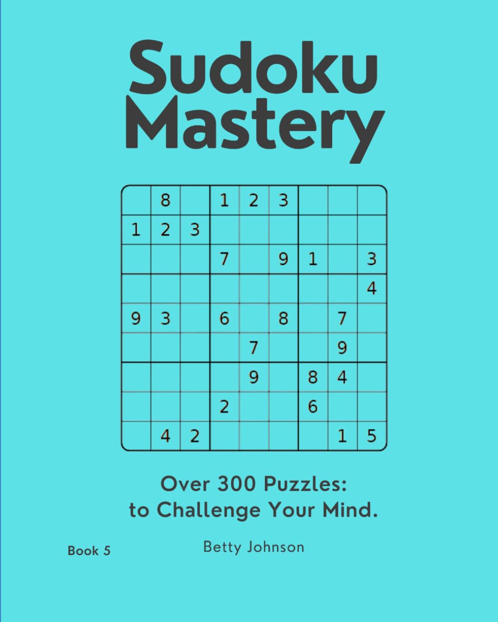Sudoku Mastery: Brain Games