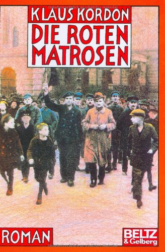 Die Roten Matrosen Oder Ein Vergessener Winter 『Die roten Matrosen oder Ein vergessener Winter』|感想・レビュー - 読書メーター