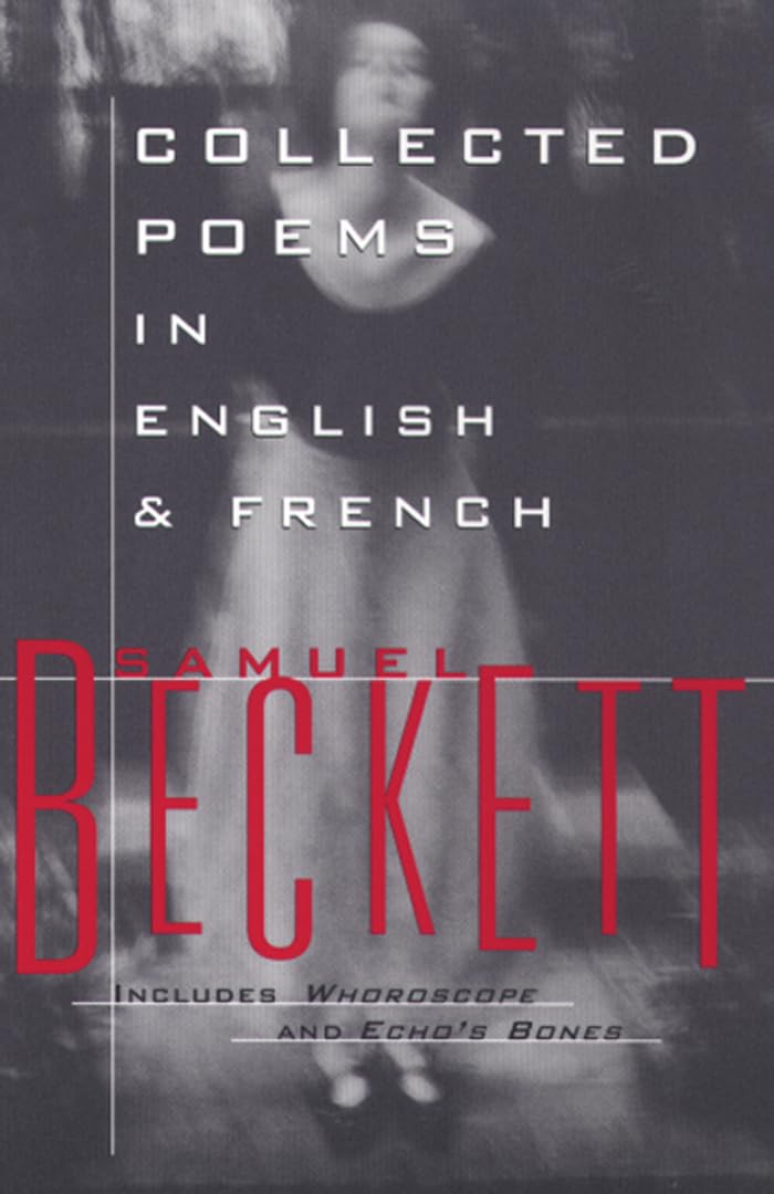 Collected Poems in English and French Beckett, Samuel 9780802130969