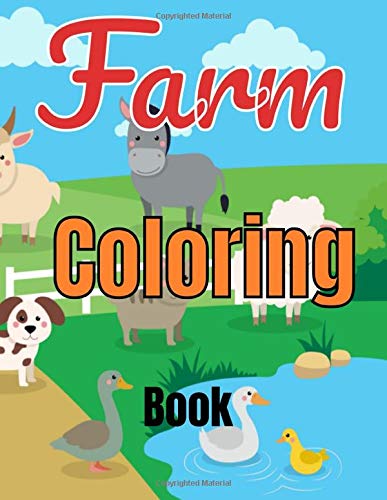 Farm coloring Book: - coloring book for adults and kids - yard coloring - farm animal - goat - cow - giant farm coloring