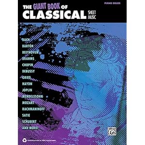 The Giant Book of Classical Piano Sheet Music (The Giant Book of Sheet Music) Paperback – April 1, 2013