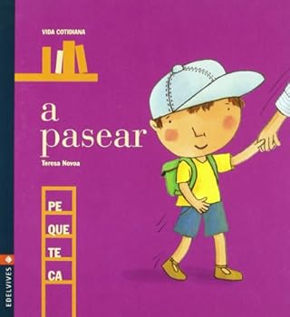 Hardcover A pasear (Pequeteca) (Spanish Edition) [Spanish] Book