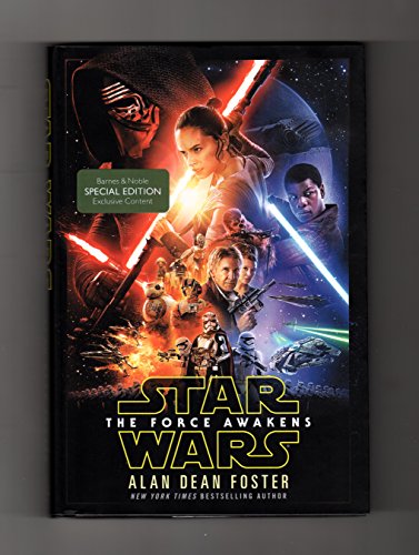 Star Wars - The Force Awakens - B & N Special Edition with Exclusive Content. ISBN 9781101885550 / First Edition & Printing -  Foster, Alan Dean, Hardcover