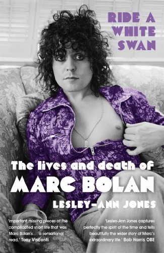 Télécharger Ride a White Swan: The Lives and Death of Marc Bolan (English Edition) livre En ligne