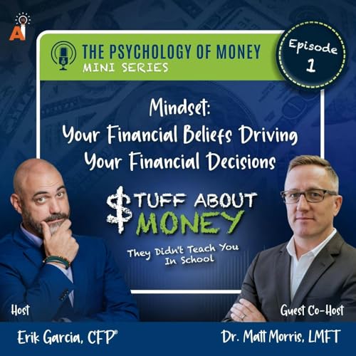 Mindset: Your Financial Beliefs Driving Your Financial Decisions