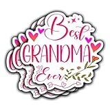 (3Pcs) Best Grandma Ever Quotes Sticker - Funny Decal for Laptops, Water Bottles, Phones, Tumblers, Notebooks, Cars, Mugs, Cases. Size 2.9 x 3 Inch