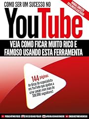 Capa de Com Ser um Sucesso no YouTube: Como ficar muito rico e famoso usando esta ferramenta