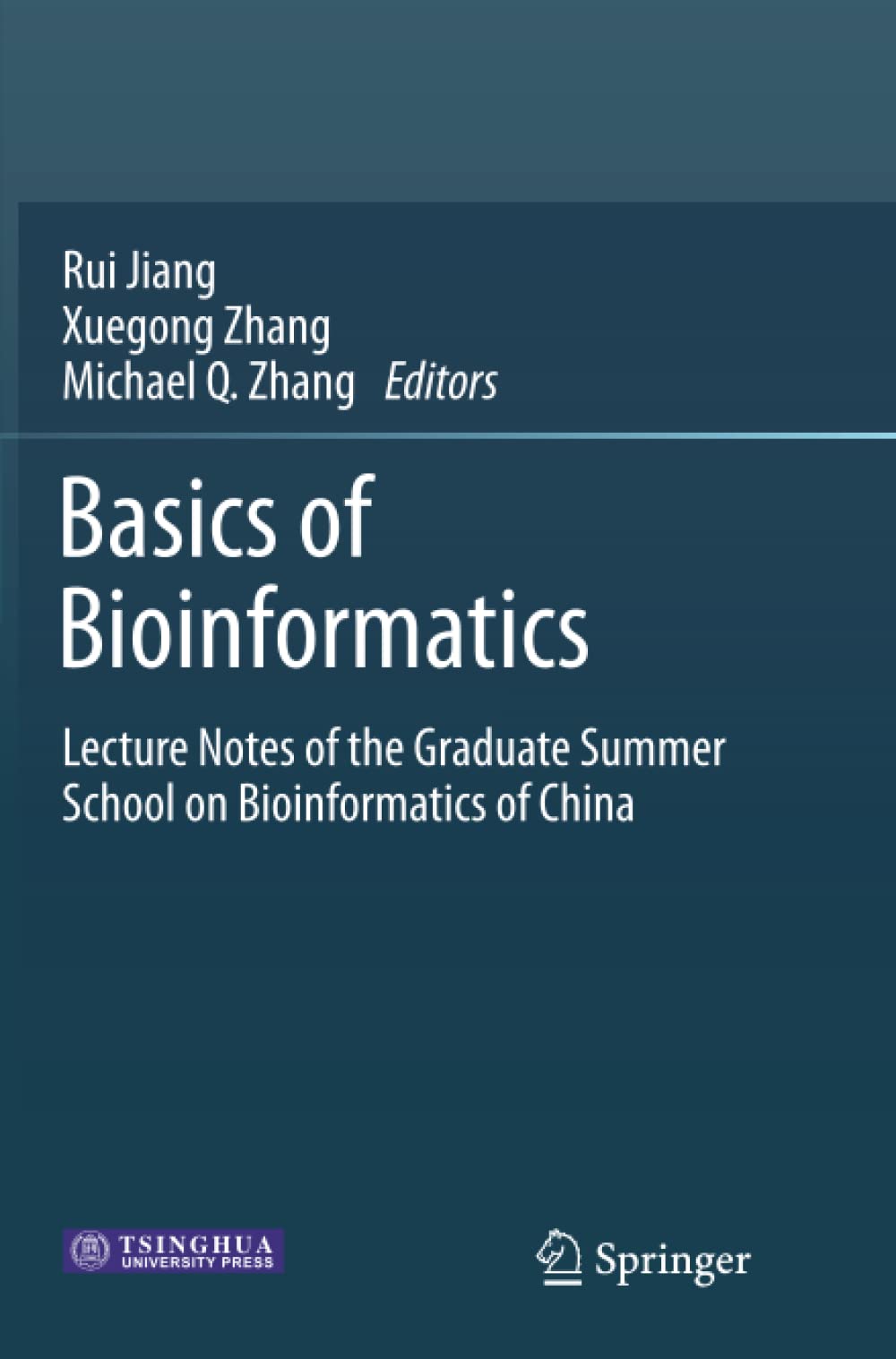 Basics of Bioinformatics: Lecture Notes of the Graduate Summer School on Bioinformatics of China