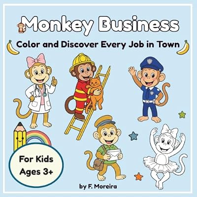 Monkey Business: Color and Discover Every Job in Town (It's Color & Discover Time)