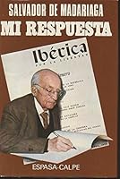 Mi Respuesta: Articulos Publicados En La Revista "Iberica" (1954 1974) (Spanish Edition) 8423949427 Book Cover