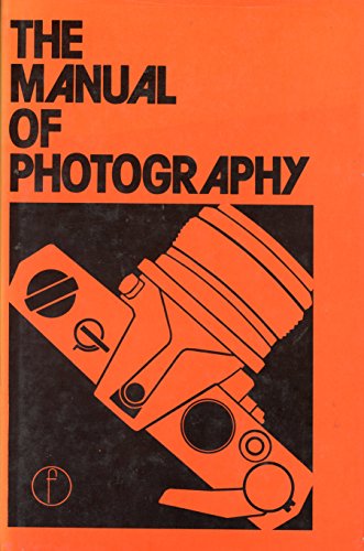 The Manual of photography: Formerly the Ilford ... 0803846916 Book Cover
