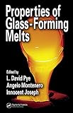  Properties of Glass-Forming Melts (English Edition)