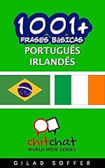 Capa de 1001+ Frases Básicas Português - Irlandês (ChitChat WorldWide)