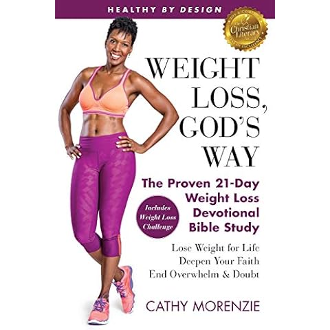 Healthy by Design: Weight Loss, God's Way: The Proven 21-Day Weight Loss Devotional Bible Study - Lose Weight for Life, Deepen Your Faith, End Overwhelm & Doubt Cover