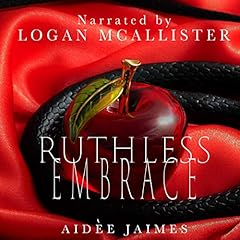 Ruthless Embrace Audiobook By Aidee Jaimes cover art