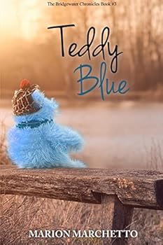 Paperback Teddy Blue: The Bridgewater Chronicles Book 3 Book