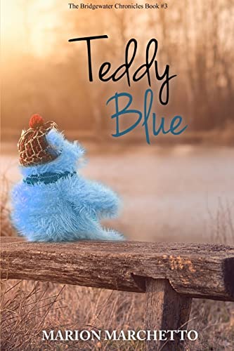 Teddy Blue: The Bridgewater Chronicles Book 3 1511929499 Book Cover