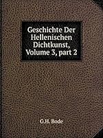Geschichte Der Hellenischen Dichtkunst, Volume 3, part 2 5519067120 Book Cover