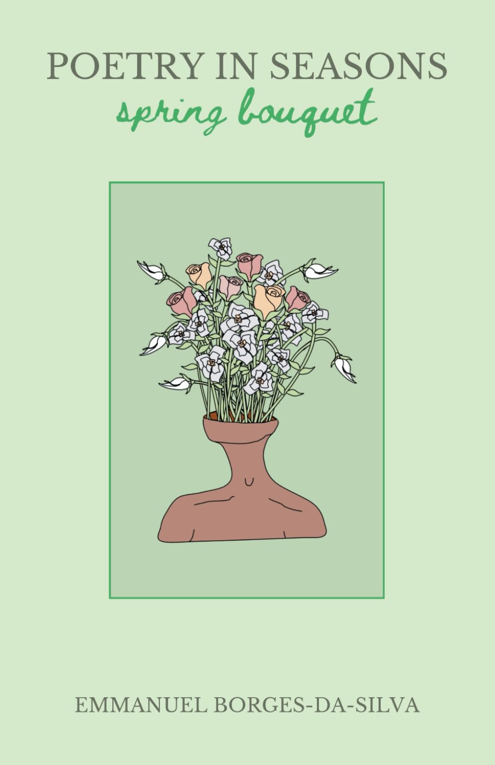 Poetry in Seasons: Spring Bouquet
