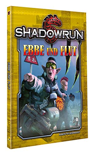 Shadowrun: Ebbe und Flut