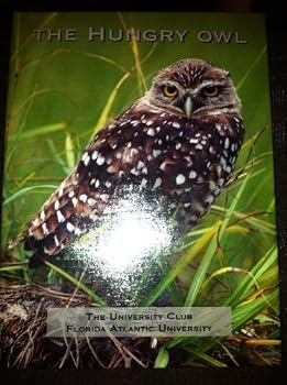 Spiral-bound The Hungry Owl. The University Club Florida Atlantic University Book
