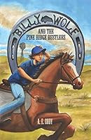 Billy Wolf and the Pine Ridge Rustlers 1981013164 Book Cover
