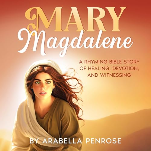 Mary Magdalene by Arabella Penrose episode artwork
