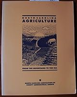 North Carolina Agriculture from the Mountains to the Sea B000PQOMNU Book Cover